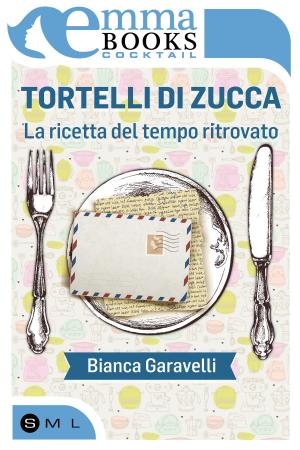 Cover of the book Tortelli di zucca by 弗羅杭．柯立葉(Florent Quellier)