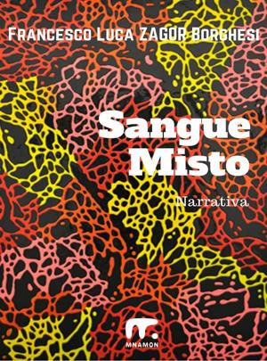 Cover of the book Sangue Misto by Rosario Tomarchio