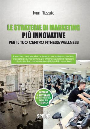bigCover of the book Le strategie di marketing più innovative by 