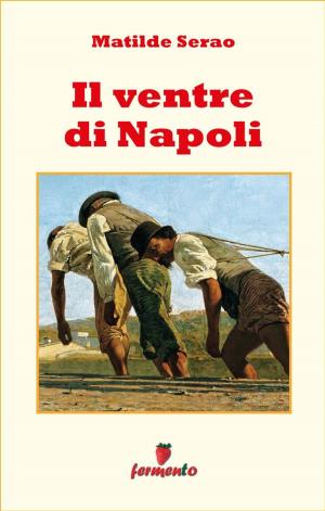 Cover of the book Il ventre di Napoli by Gilbert Keith Chesterton