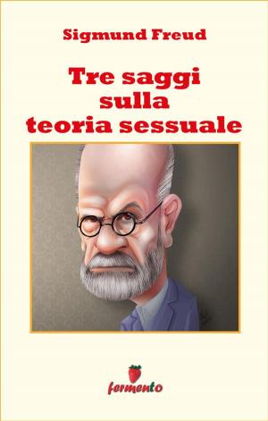 Cover of the book Tre saggi sulla teoria sessuale by Jules Verne