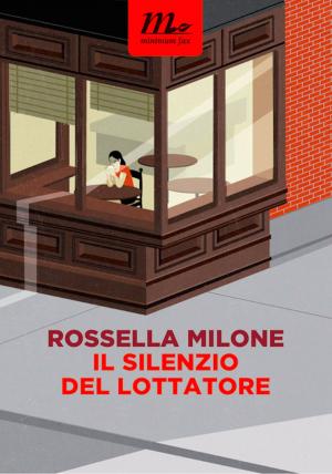 Cover of the book Il silenzio del lottatore by Donal Ryan