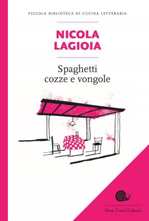 Book cover of Spaghetti cozze e vongole
