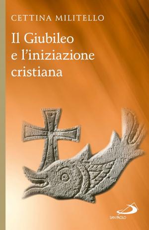 Cover of the book Il Giubileo e l'iniziazione cristiana by Paolo Curtaz