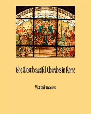 Cover of The Most Beautiful Churches In Rome - Jubilee 2015