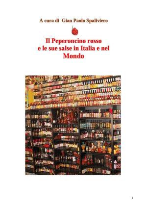 Cover of Il peperoncino rosso e le sue salse in Italia e nel Mondo