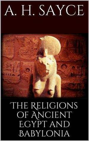 Book cover of The Religions of Ancient Egypt and Babylonia