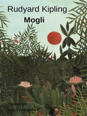 Cover of the book Mogli by Todd McFarlane, Whilce Portacio, Brian Holguin