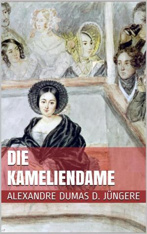 Cover of the book Die Kameliendame by Wilhelm Busch
