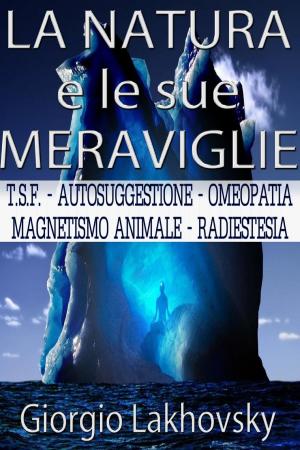 Cover of the book La natura e le sue meraviglie by Aleister Crowley