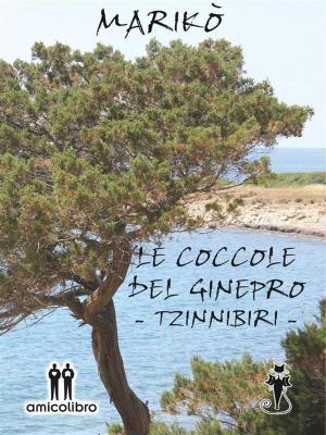 Cover of the book Le coccole del ginepro by Marco Conti