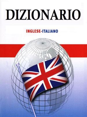 Cover of the book Dizionario inglese italiano by Vivian W Lee, Joseph Devlin