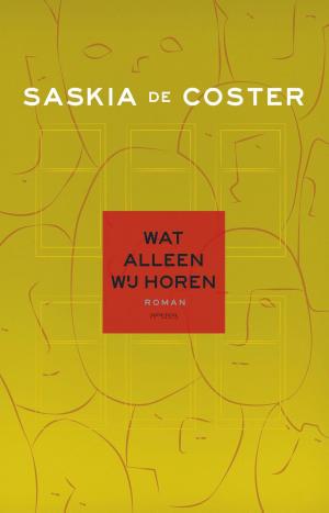Cover of the book Wat alleen wij horen by Ellen de Bruin