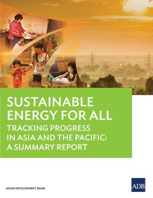 Cover of the book Sustainable Energy for All Status Report by Jikun Huang, Jun Yang, Huanguang Qiu, Scott Rozelle, Mercedita A. Sombilla