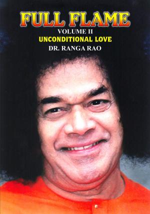 Cover of the book Full Flame 2: Unconditional Love by Bhagawan Sri Sathya Sai Baba