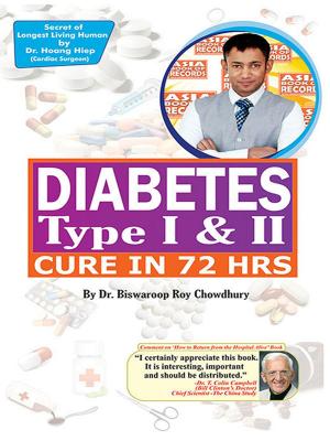Cover of the book Diabetes Type I & II - Cure in 72 Hrs by Dr. Bhojraj Dwivedi, Pt. Ramesh Dwivedi