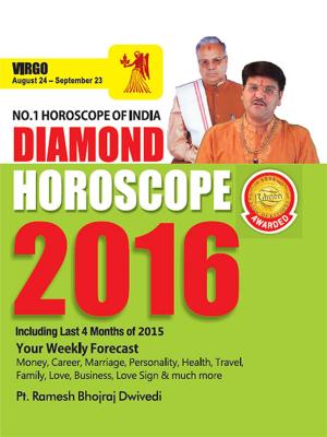 Cover of the book Diamond Horoscope 2016 : Virgo by Prateeksha M. Tiwari