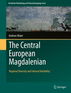Cover of the book The Central European Magdalenian by R.B. Kaplan, Richard B. Baldauf Jr.