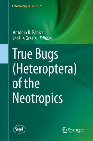 Cover of the book True Bugs (Heteroptera) of the Neotropics by G. G. Birch, K. J. Parker