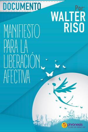 Cover of the book Manifiesto para la liberación afectiva by Nancy Castrillón