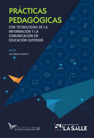 Cover of the book Prácticas pedagógicas con tecnologías de la información y la comunicación en la educación superior by Néstor Alfonso Rodríguez Espinosa
