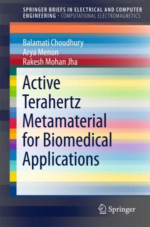 Cover of the book Active Terahertz Metamaterial for Biomedical Applications by Kun Bai, Kok-Meng Lee