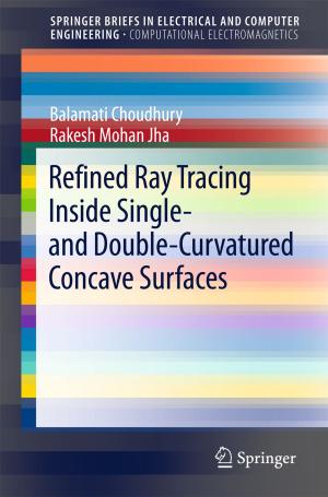 Book cover of Refined Ray Tracing inside Single- and Double-Curvatured Concave Surfaces