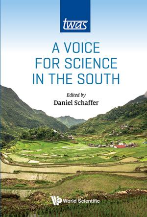 Cover of the book A Voice for Science in the South by Kelvin Y C Teo, Chee Wai Wong, Andrew S H Tsai;Daniel S W Ting;Dan MileaShu Yen LeeGemmy C M CheungTien Yin Wong