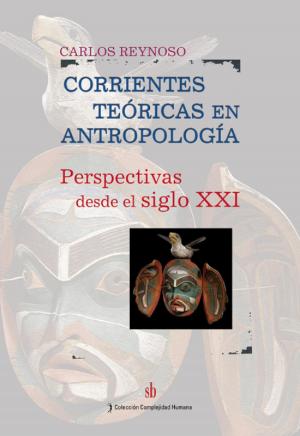 Cover of the book Corrientes teóricas en antropología by Marina Alonso Bolaños