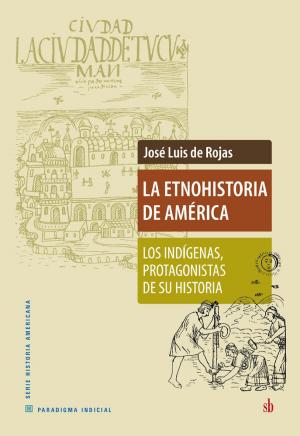 Cover of the book La etnohistoria de América by Pablo Antonio Anzaldi