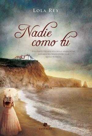 Book cover of Nadie como tú