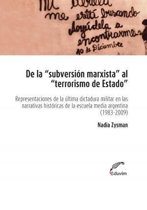 Cover of the book De la "subversión marxista" al "terrorismo de estado" by Scott Spangler