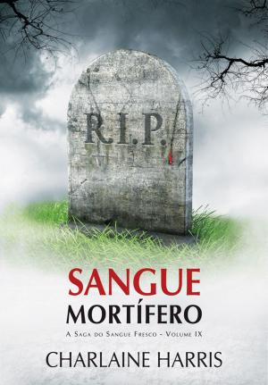 Cover of the book Sangue Mortífero by George R. R. Martin