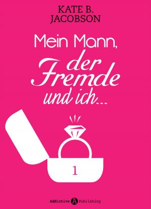 Book cover of Mein Mann, der Fremde und ich - 1