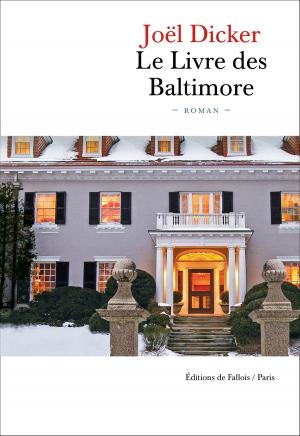 Cover of the book Le Livre des Baltimore by Joël Dicker