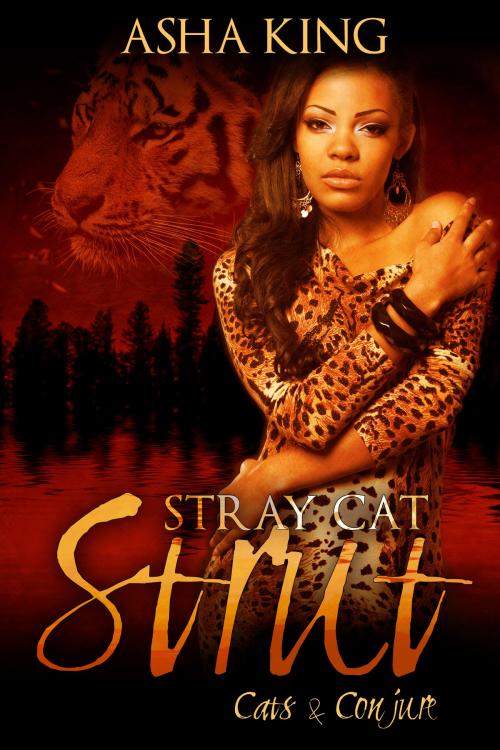 Cover of the book Stray Cat Strut by Asha King, Asha King Books