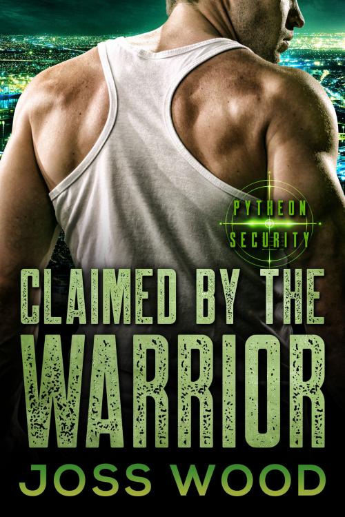Cover of the book Claimed by the Warrior by Joss Wood, Tule Publishing Group, LLC