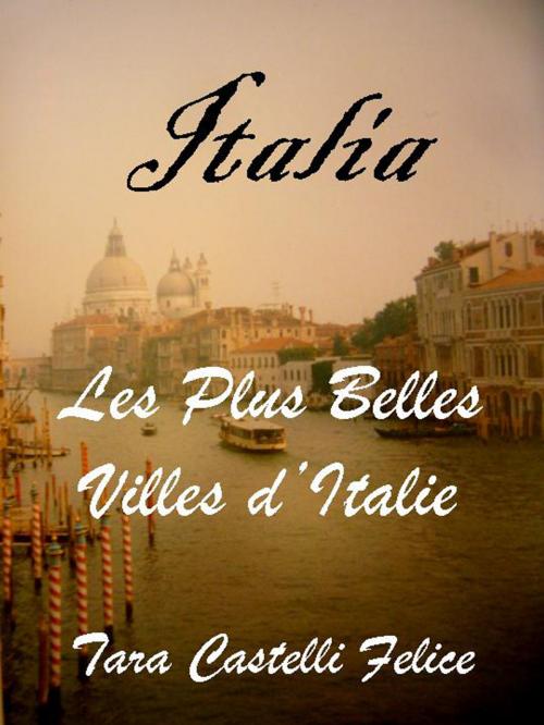 Cover of the book Une Balade en Italie by Tara Castelli Felice, Madreterra