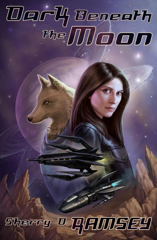 Cover of the book Dark Beneath the Moon by Sherry D. Ramsey, Tyche Books Ltd