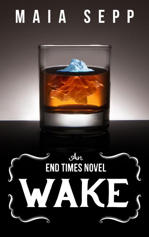 Cover of the book Wake by Maia Sepp, Maia Sepp