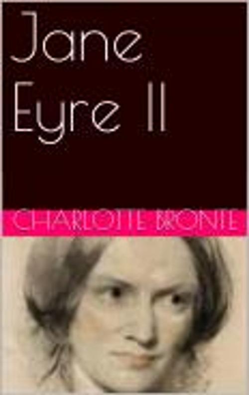 Cover of the book Jane Eyre II by Charlotte Bronte, pb