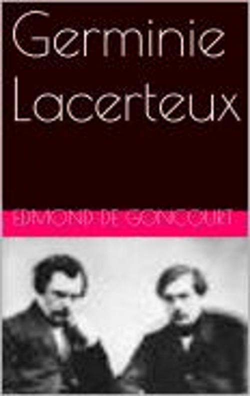 Cover of the book Germinie Lacerteux by Edmond et Jules de Goncourt, pb