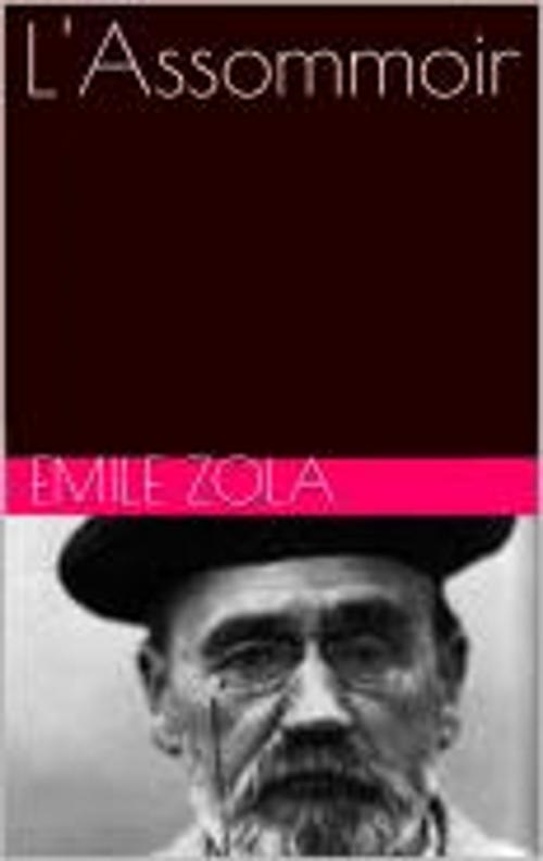Cover of the book L'Assommoir by Emile Zola, pb