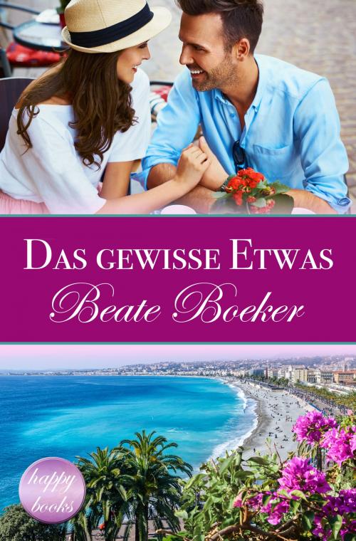 Cover of the book Das gewisse Etwas by Beate Boeker, Beate Boeker