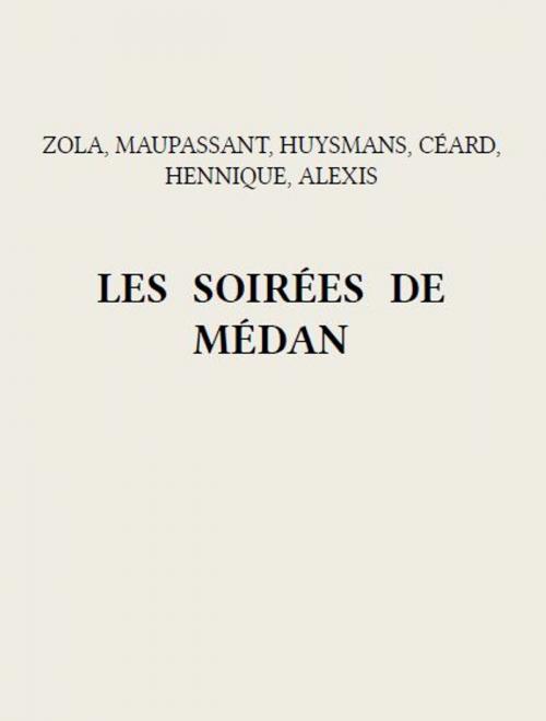 Cover of the book LES SOIRÉES DE MÉDAN by Emile Zola, class