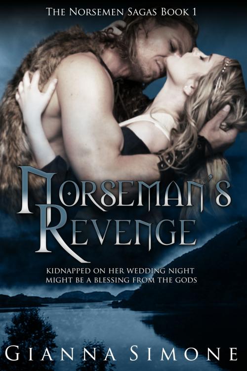 Cover of the book Norseman's Revenge by Gianna Simone, Rosavin Publishing