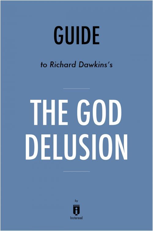 Cover of the book Guide to Richard Dawkins's The God Delusion by Instaread by Instaread, Instaread