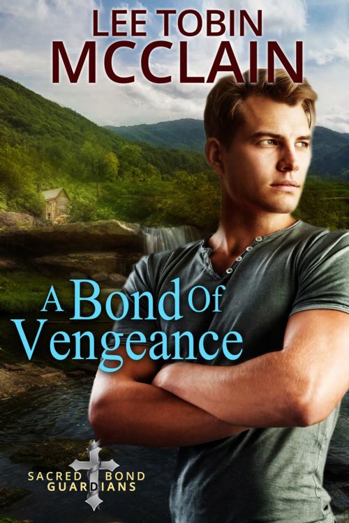 Cover of the book A Bond of Vengeance by Lee Tobin McClain, Lee Tobin McClain