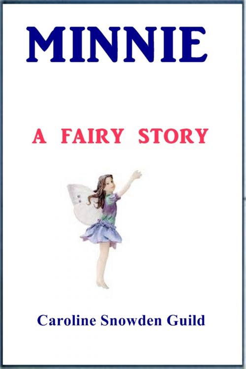 Cover of the book Minnie by Caroline Snowden Guild, Green Bird Press