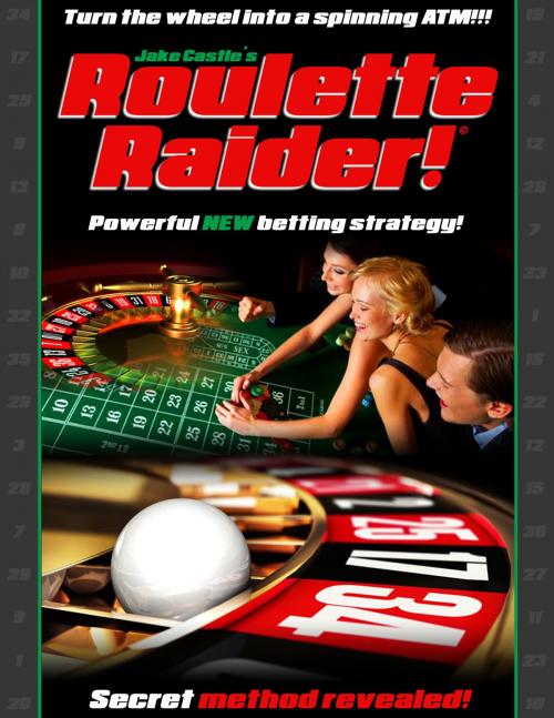 Cover of the book Roulette Raider by Jake Castle, Jake Castle